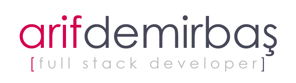 Arif Demirbaş - Full Stack Developer